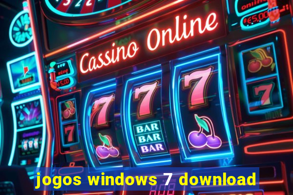 jogos windows 7 download