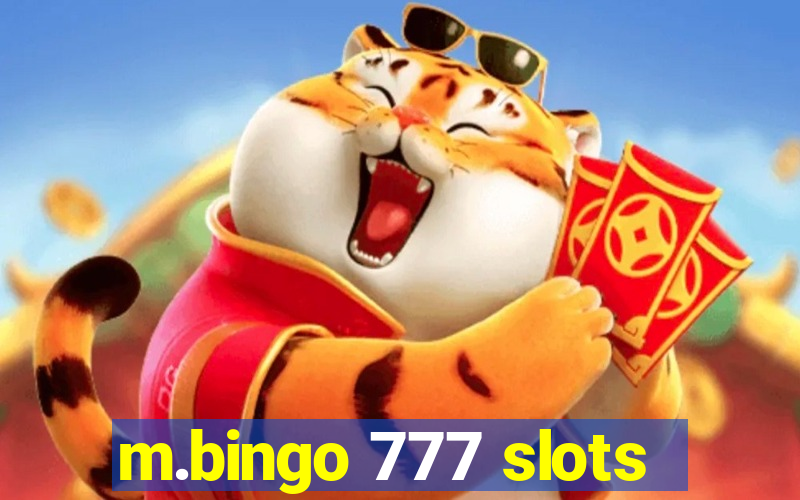 m.bingo 777 slots