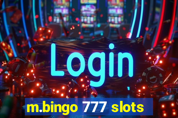 m.bingo 777 slots