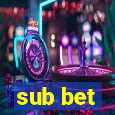 sub bet