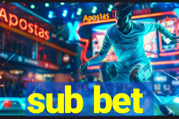 sub bet