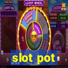 slot pot