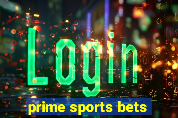 prime sports bets