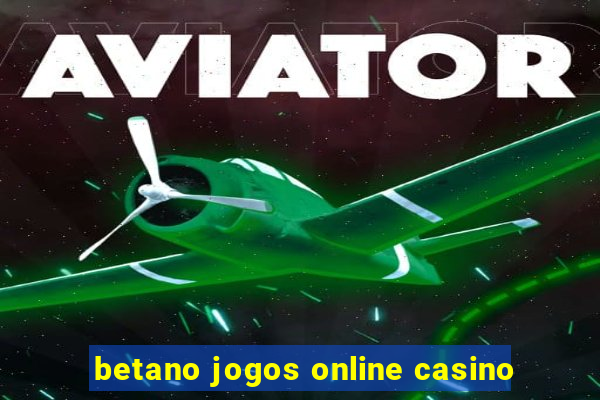 betano jogos online casino