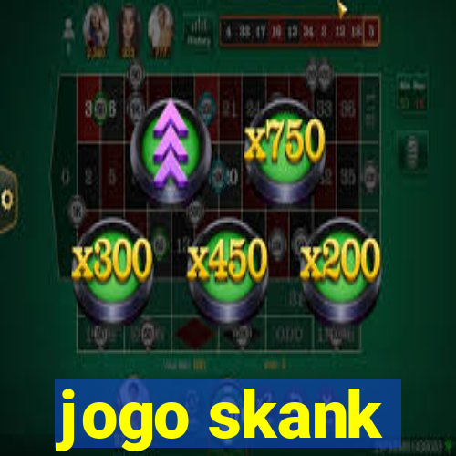 jogo skank