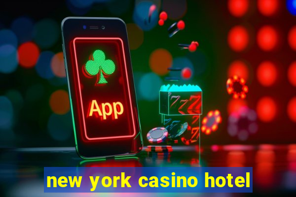 new york casino hotel