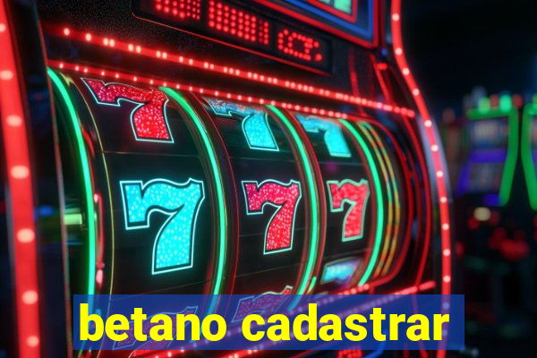 betano cadastrar