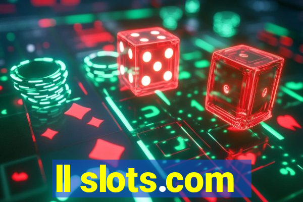 ll slots.com