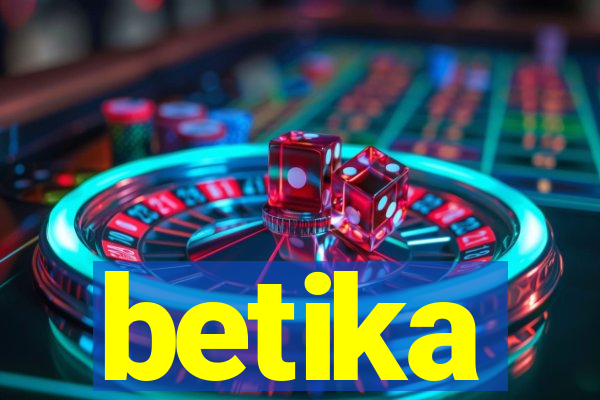 betika