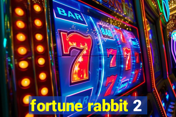 fortune rabbit 2