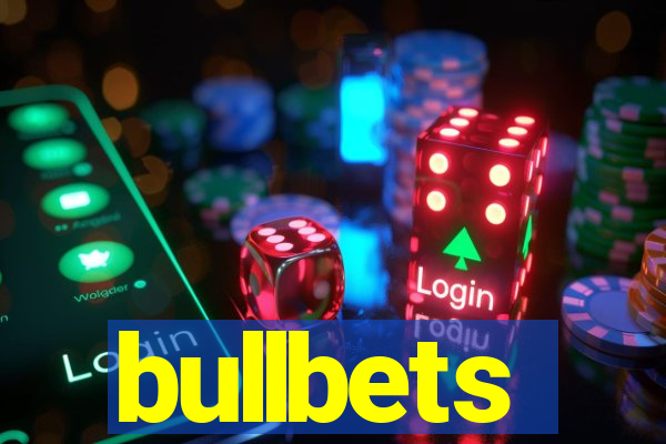 bullbets