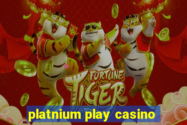 platnium play casino