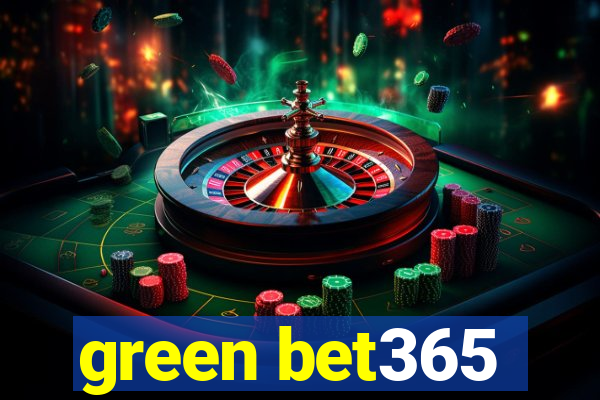 green bet365