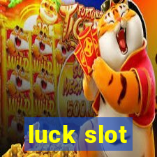 luck slot