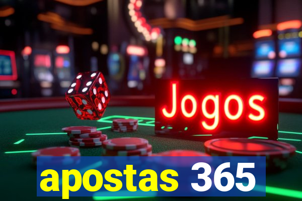 apostas 365