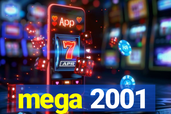 mega 2001