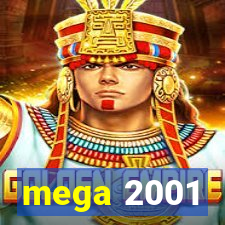 mega 2001