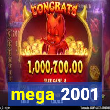 mega 2001