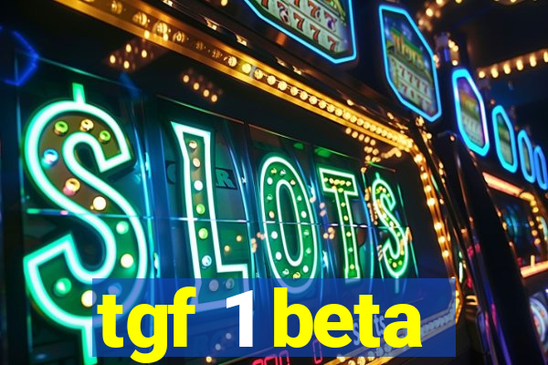 tgf 1 beta