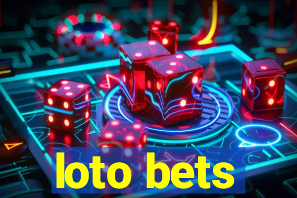 loto bets