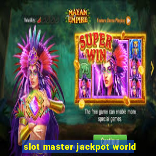 slot master jackpot world