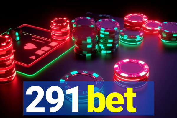 291 bet