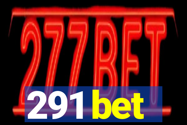 291 bet