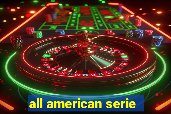 all american serie