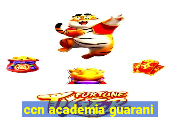 ccn academia guarani