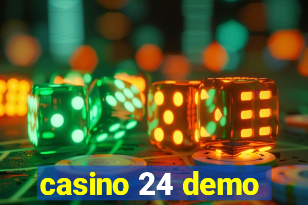 casino 24 demo