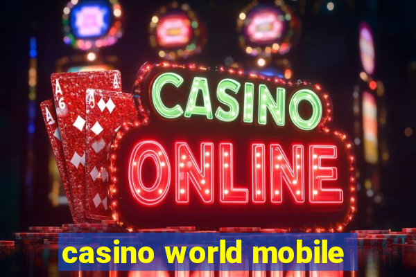 casino world mobile