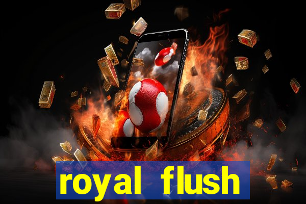 royal flush straight flush