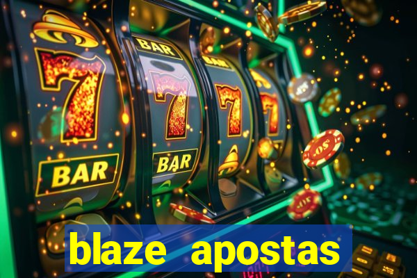 blaze apostas online blaze jogo