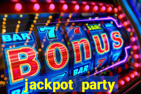 jackpot party casino games