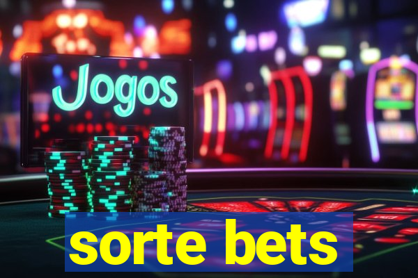 sorte bets