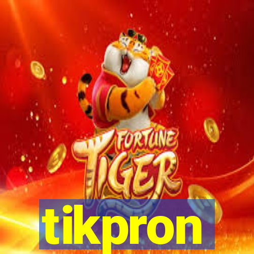 tikpron