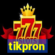 tikpron