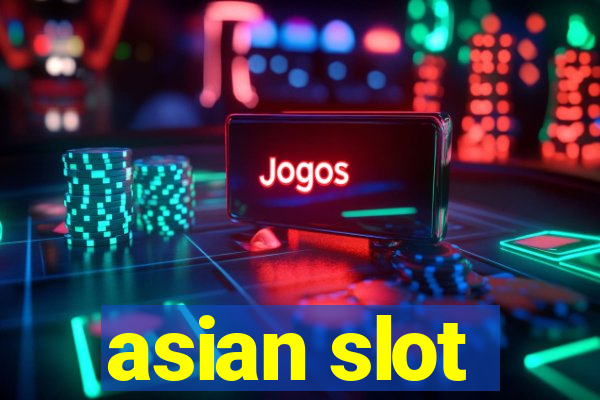 asian slot