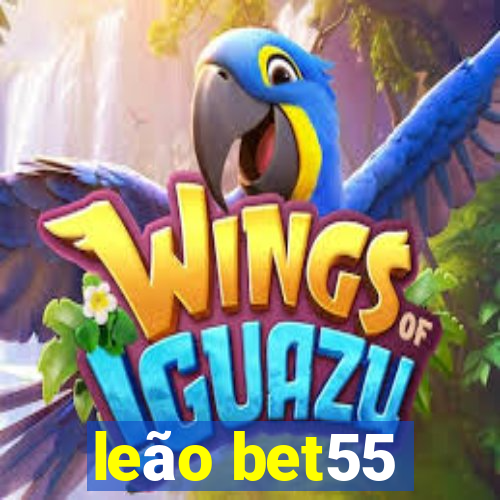 leão bet55