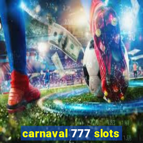 carnaval 777 slots