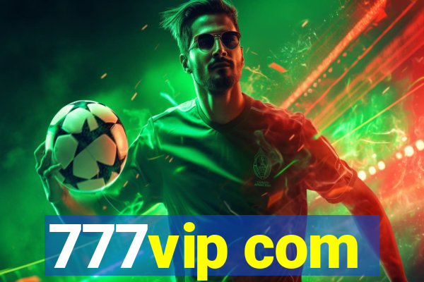 777vip com