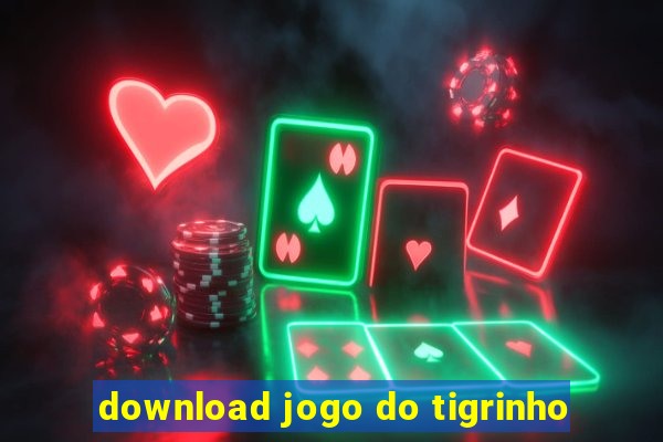 download jogo do tigrinho