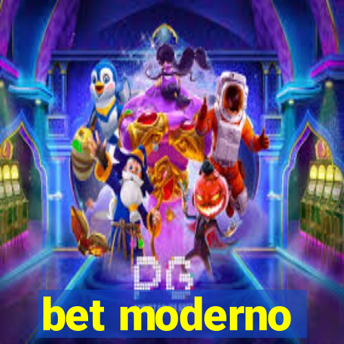 bet moderno