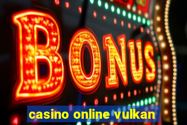 casino online vulkan