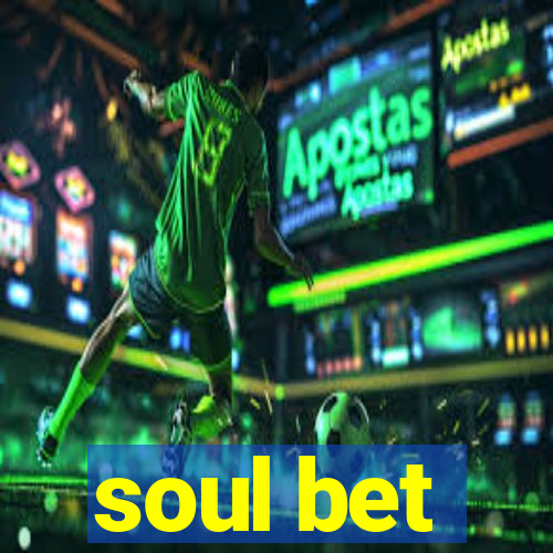 soul bet