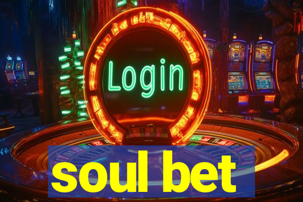 soul bet