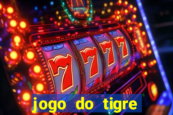 jogo do tigre ganhar bonus