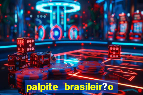 palpite brasileir?o série a 2024