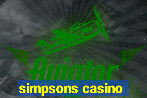 simpsons casino