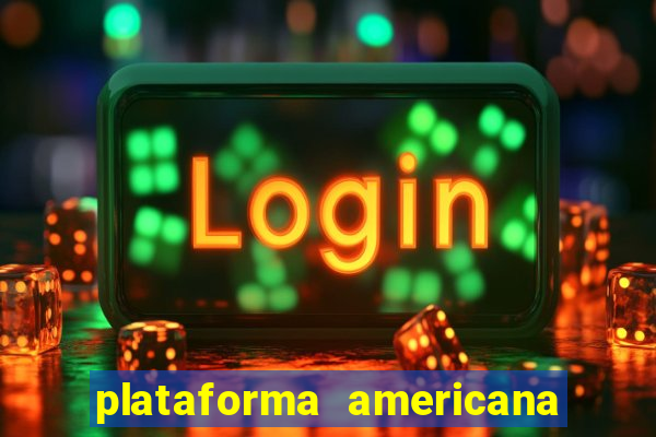 plataforma americana de jogos